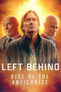 Left Behind Rise Of The Antichrist (2023) ดู